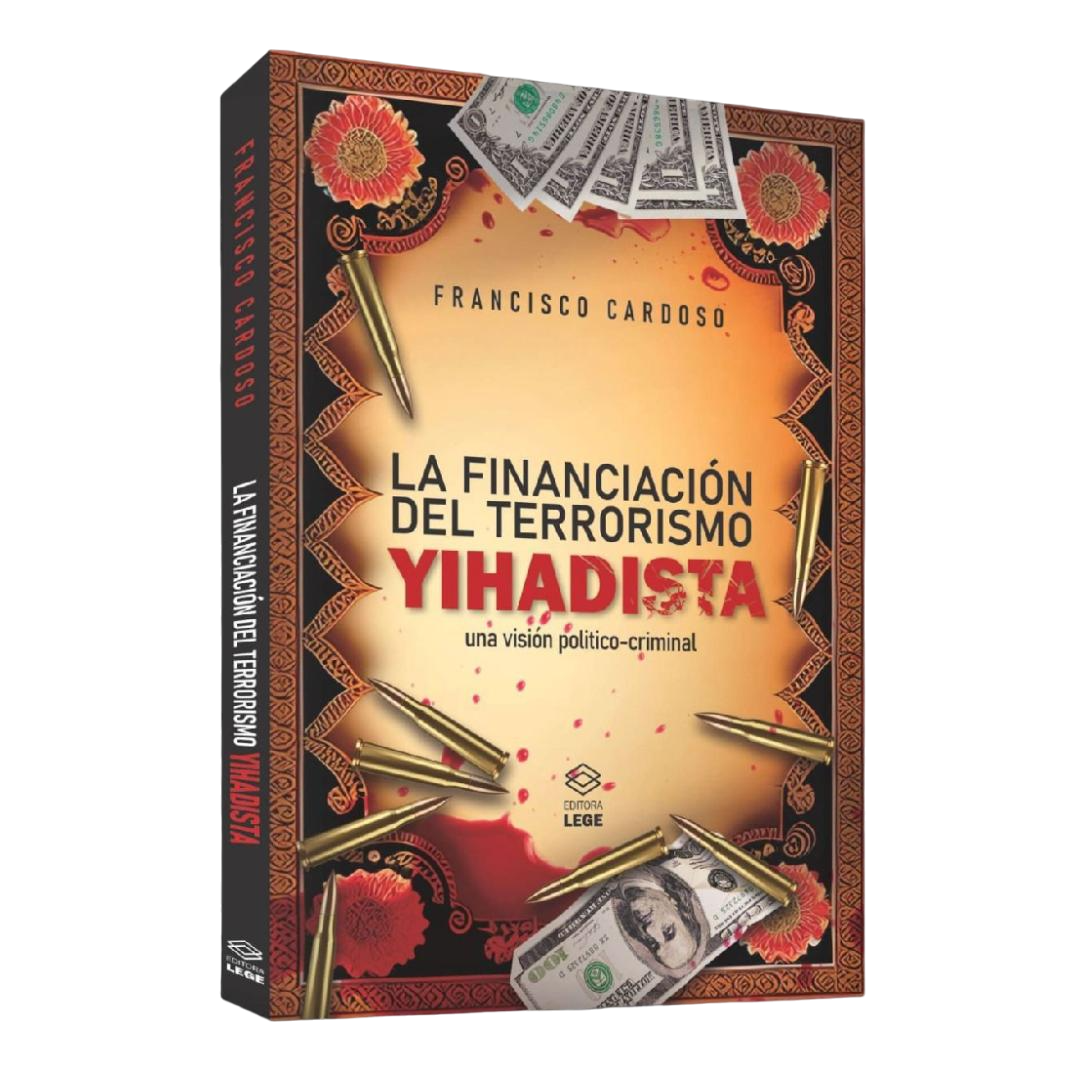 LA FINANCIACIN DEL TERRORISMO YIHADISTA